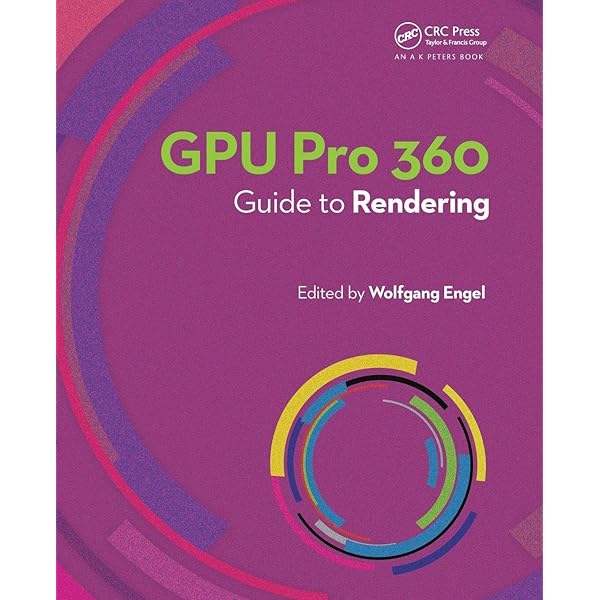 GPU Pro 360 Guide to 3D Engine Design [ペーパーバック] Engel， Wolfgang GPU Pro 360 Guide to 3D Engine Design - 1st Edition